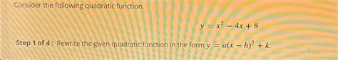 Solved Consider The Following Quadratic