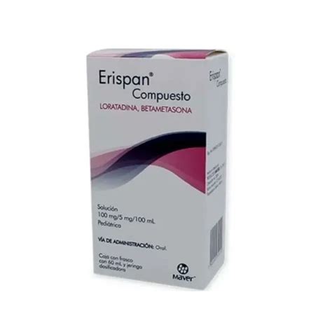 Erispan Compuesto Loratadina Betametasona 100 Mg 5 Mg 100 Ml Caja Con Frasco Con 60 Ml