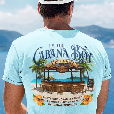 Im The Cabana Boy Staff T Shirt Islandjay