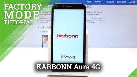 How To Enter Factory Mode In Karbonn Aura G Factory Test Mode Youtube