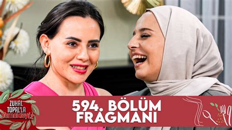 Zuhal Topal la Yemekteyiz 594 Bölüm Fragmanı Yemekteyiz YouTube