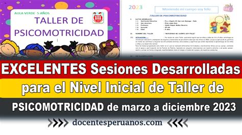 EXCELENTES Sesiones Desarrolladas Para El Nivel Inicial De Taller De