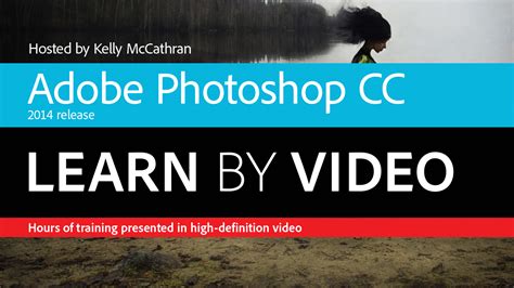 Adobe Photoshop Cc Learn By Video 2014 Release Peachpit