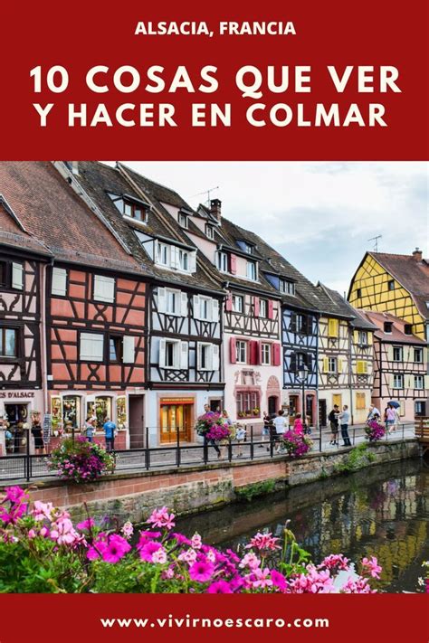 Qué hacer y qué ver en colmar francia 2023 Artofit