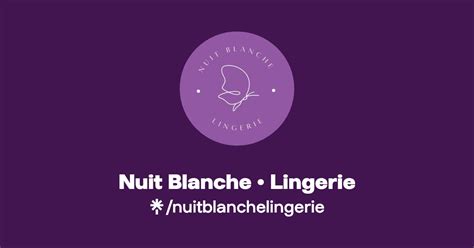 Nuit Blanche Lingerie Instagram Linktree