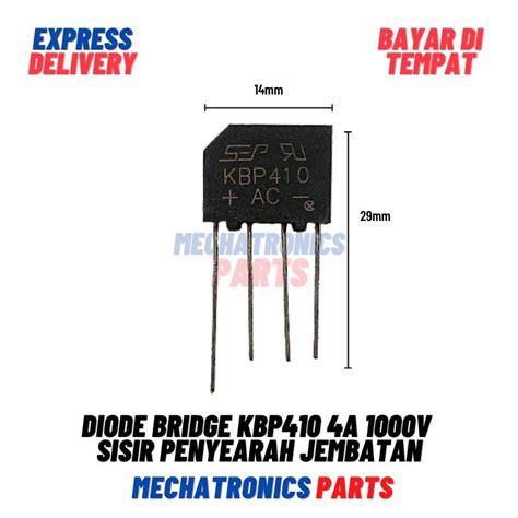 Jual Diode Bridge KBP410 4A 1000V Sisir Dioda Penyearah Jembatan