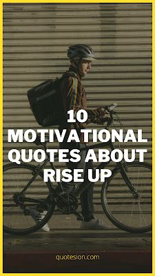 10 Motivational Quotes about Rise up | Best Rise up Quotes Images Quotes Images, Image Quotes ...