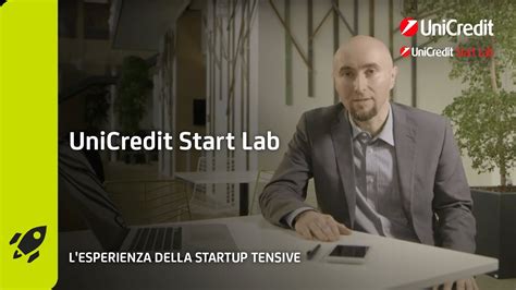 Unicredit Start Lab L Esperienza Della Startup Tensive Youtube