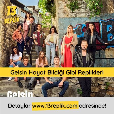 Gelsin Hayat Bildi I Gibi Replikleri Dizi Replikleri Film Replikleri