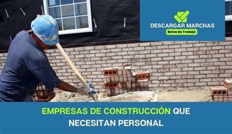 Empresas de construcción que necesiten personal Postúlate Aquí