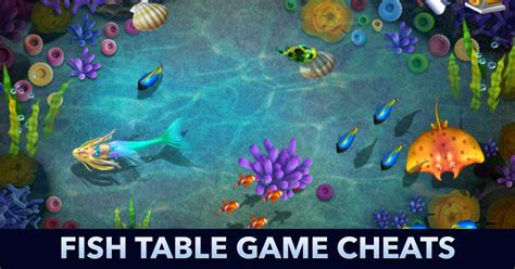 Fish Table Games Cheats | Fish App Winning Strategies & Tips