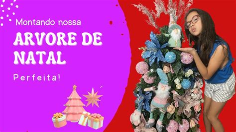 Montamos Nossa Rvore De Natal Youtube