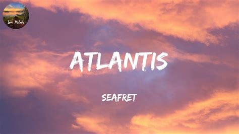 Seafret Atlantis Lyrics Youtube