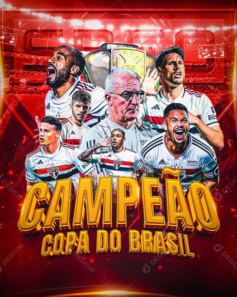 Social Media Flyer S O Paulo Campe O Copa Do Brasil Psd Edit Vel