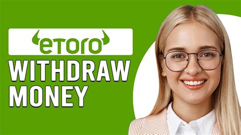 How To Withdraw Money From Etoro How Do I Withdraw Money From Etoro