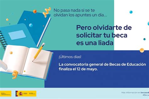 Ltimos D As Para Solicitar Las Becas Del Ministerio De Educaci N Y