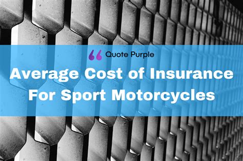 Average Cost Of Insurance For Sport Motorcycles Quote Purple