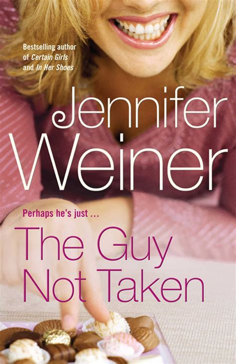 The Guy Not Taken Ebook By Jennifer Weiner Official Publisher Page Simon And Schuster Uk