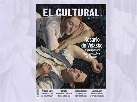 Esta Semana En Tu Quiosco Redescubriendo A Rosario De Velasco En El