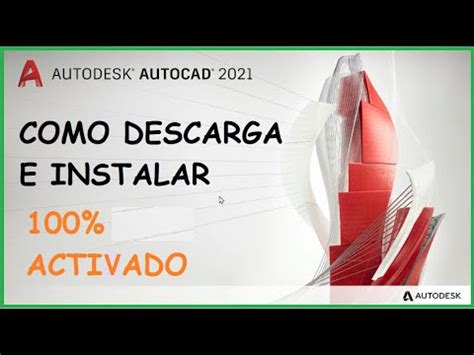 Como Descargar E Instalar AutoCAD 2021 Activado Legal Con Licencia