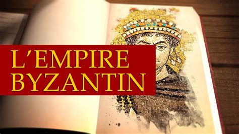 L Empire Byzantin Youtube