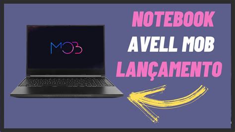 Novo Notebook Avell Mob Lançamento RTX Dicas e Compras