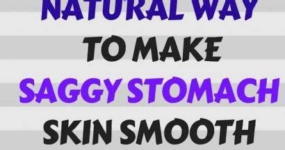 Health How To Make Your Saggy Stomach Skin Smooth Naturally