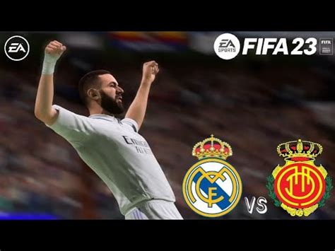 Fifa 23 Real Madrid Vs Rcd Mallorca The Day Of Karim Benzema Best