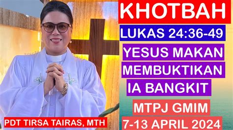 Khotbah Lukas Mtpj Gmim April Yesus Makan