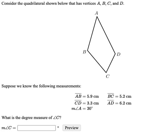 Solved Consider The Quadrilateral Shown Below That Has Ve