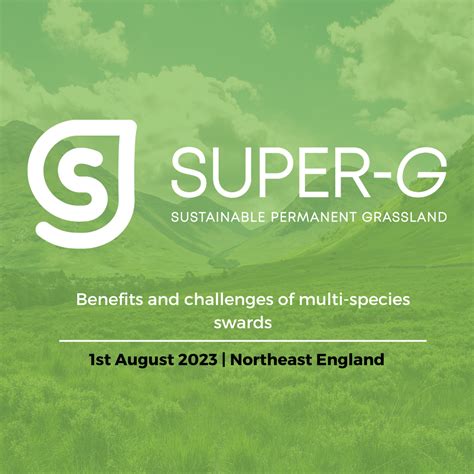 Benefits And Challenges Of Multi Species Swards Super G