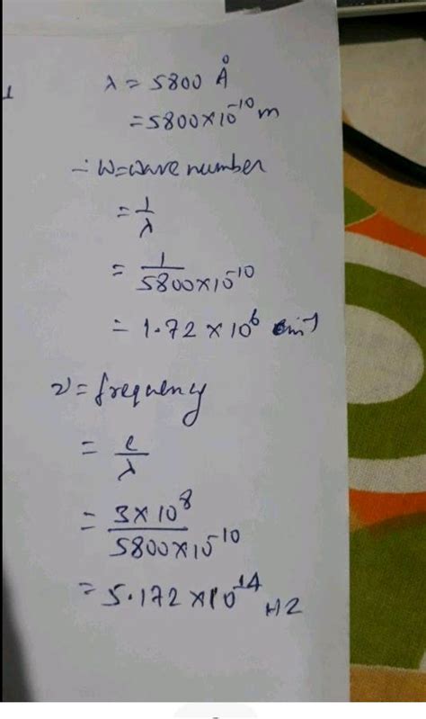 1 Calculate Walle Numben Frequency Of Yellow Radiatean Hailing 5800 AC D