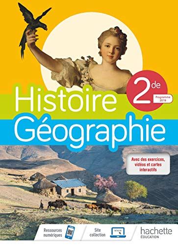 Histoire Géographie 2nde compilation Livre élève Ed 2019