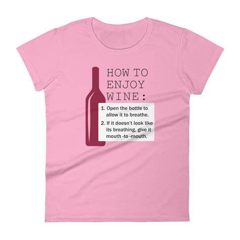 How To Enjoy Wine T Shirt Wine T Wine Quotes Wine