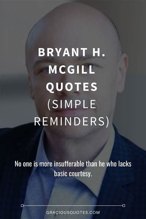 46 Bryant H McGill Quotes SIMPLE REMINDERS