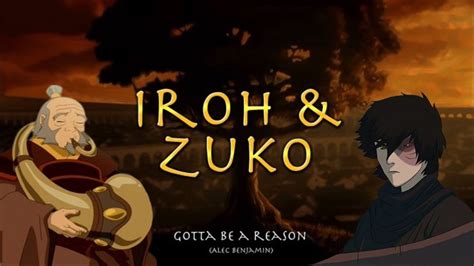 IROH ZUKO Gotta Be A Reason Alec Benjamin YouTube