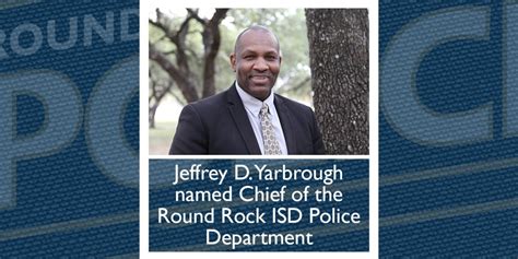 Jeffrey D. Yarbrough named Chief of the Round Rock ISD Police Department | Round Rock ISD News