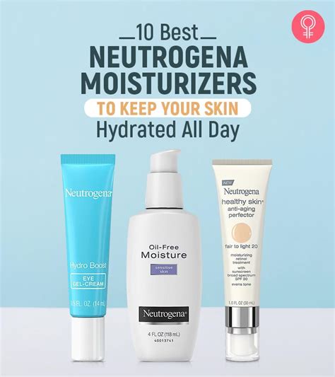 10 Best Neutrogena Moisturizers To Keep Your Skin Hydrated All Day 2024