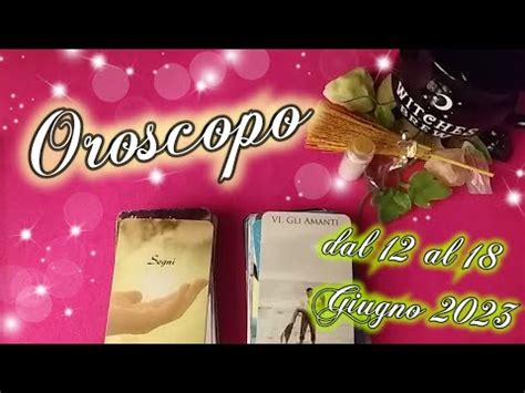 Oroscopo Dal Al Giugno Tarocchi E Oracoli Intro