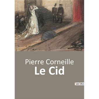 Le Cid Broch Pierre Corneille Achat Livre Fnac