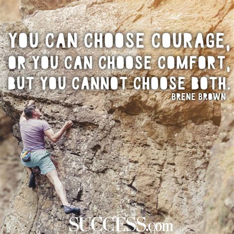 15 Courageous Quotes To Spark Your Inner Brave Courage Quotes Be