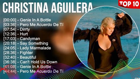 Christina Aguilera Greatest Hits Best Songs Music Hits Collection Top