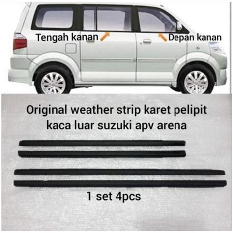 Jual Ori Weather Strip Karet Pelipit Kaca Pintu Suzuki Apv Arena Full