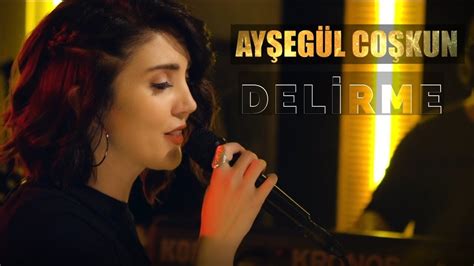 Ayşegül Coşkun Delirme Akustik Fettah Can Cover YouTube