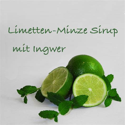 Minze Sirup Limetten Minze