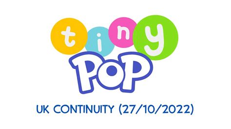 Tiny Pop Uk Continuity 27102022 Youtube