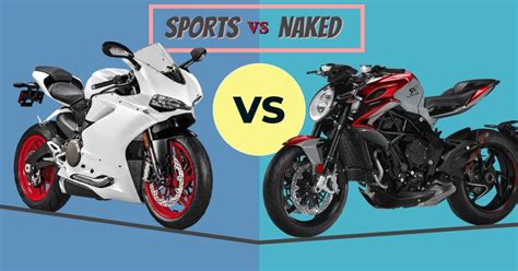 Naked Bike Vs Sport Bike What Are The Differences The Bike Strike