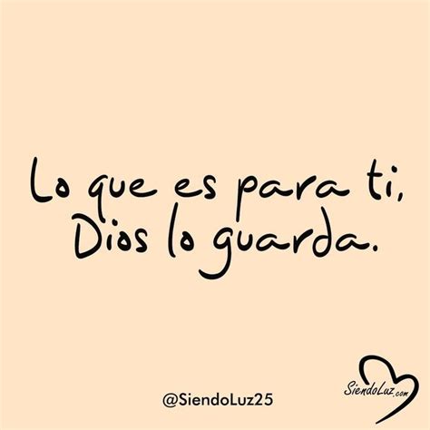 Pin De Leonor Lopez En Mis Frases Favoritas Frases Cristianas Inspiradoras Frases Sabias