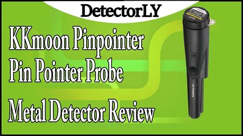 Kkmoon Pinpointer Pin Pointer Probe Metal Detector Review Youtube