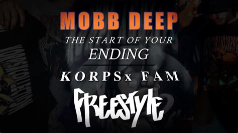 Mobb Deep The Start Of Your Ending Ft TheKorpsxFam YouTube